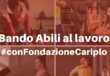 BANDO “ABILI AL LAVORO”: L’8 APRILE LA PRESENTAZIONE DI CARIPLO ABILI AL LAVORO